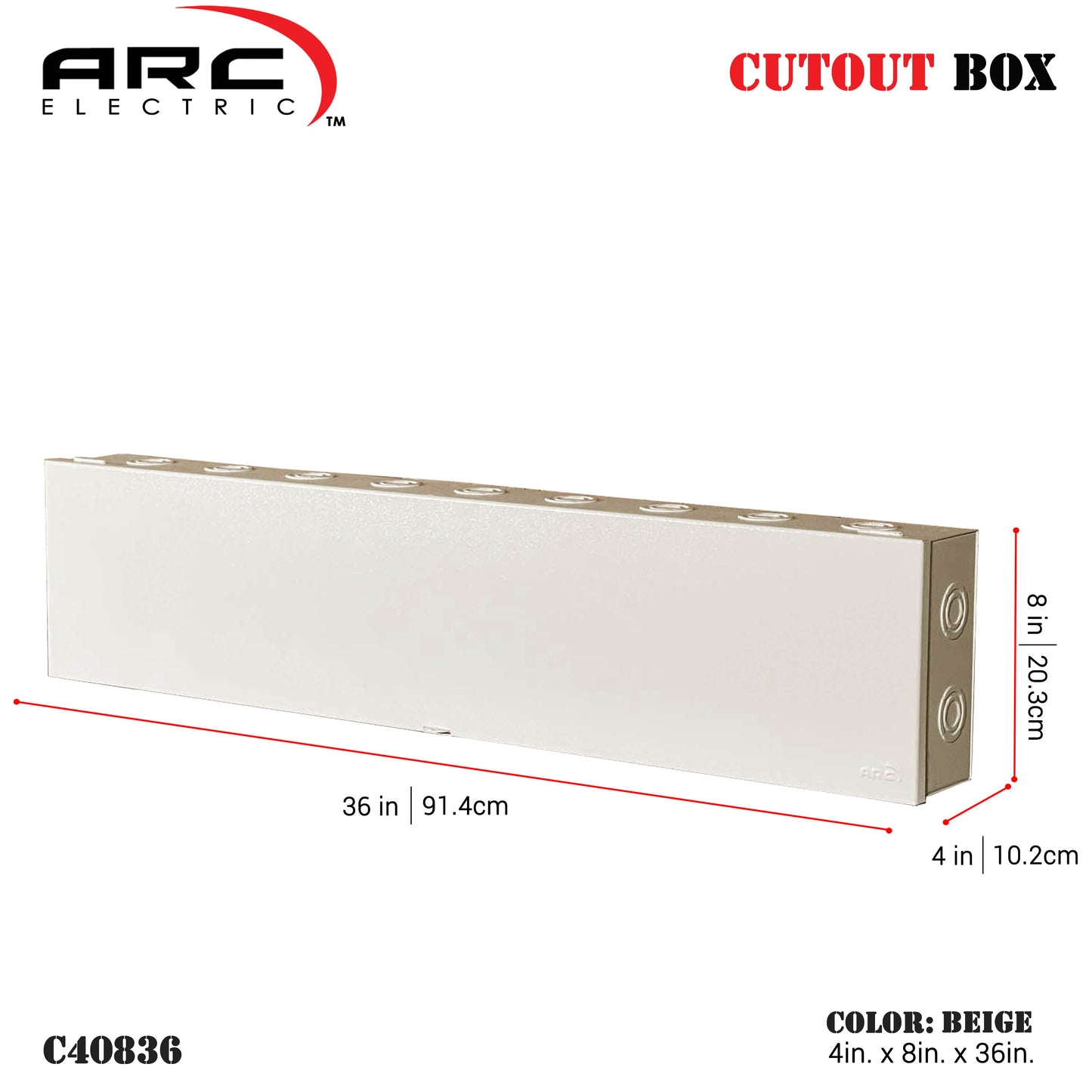 Arc Heavy Duty Cutout Box - 18 Gauge Metal, Depth 4in, Width 6-8in, Height 16-36in (C40614-C40836)