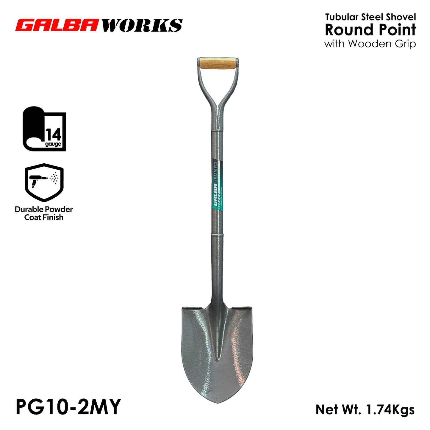 Galba Works PG10-2MY Tubular Steel Shovel | Round Point | 14 Gauge | Wooden Grip | Heavy Duty