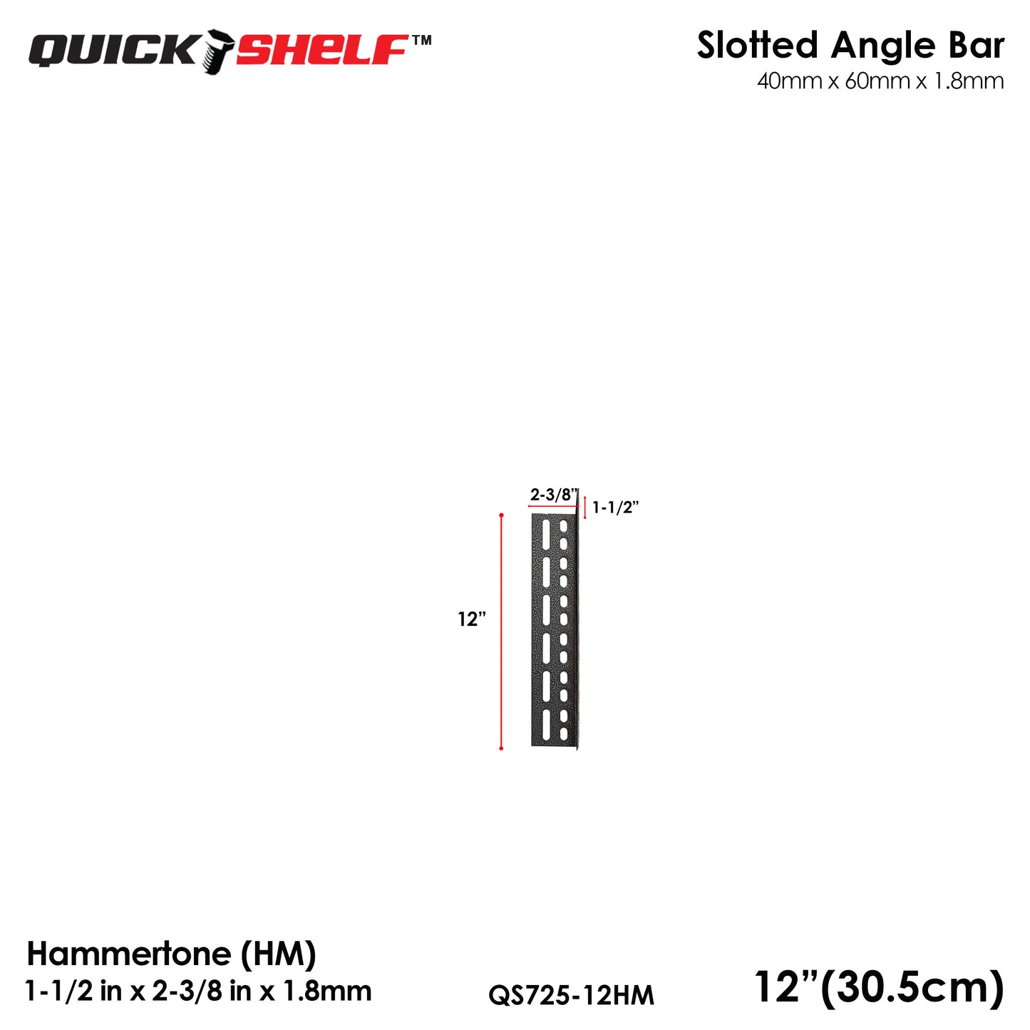 Quickshelf Big Slotted Angle Bar QS725, 1.5"x2.4"x1.8mm, DIY Heavy-Duty Storage Shelving [CAN EDIT]