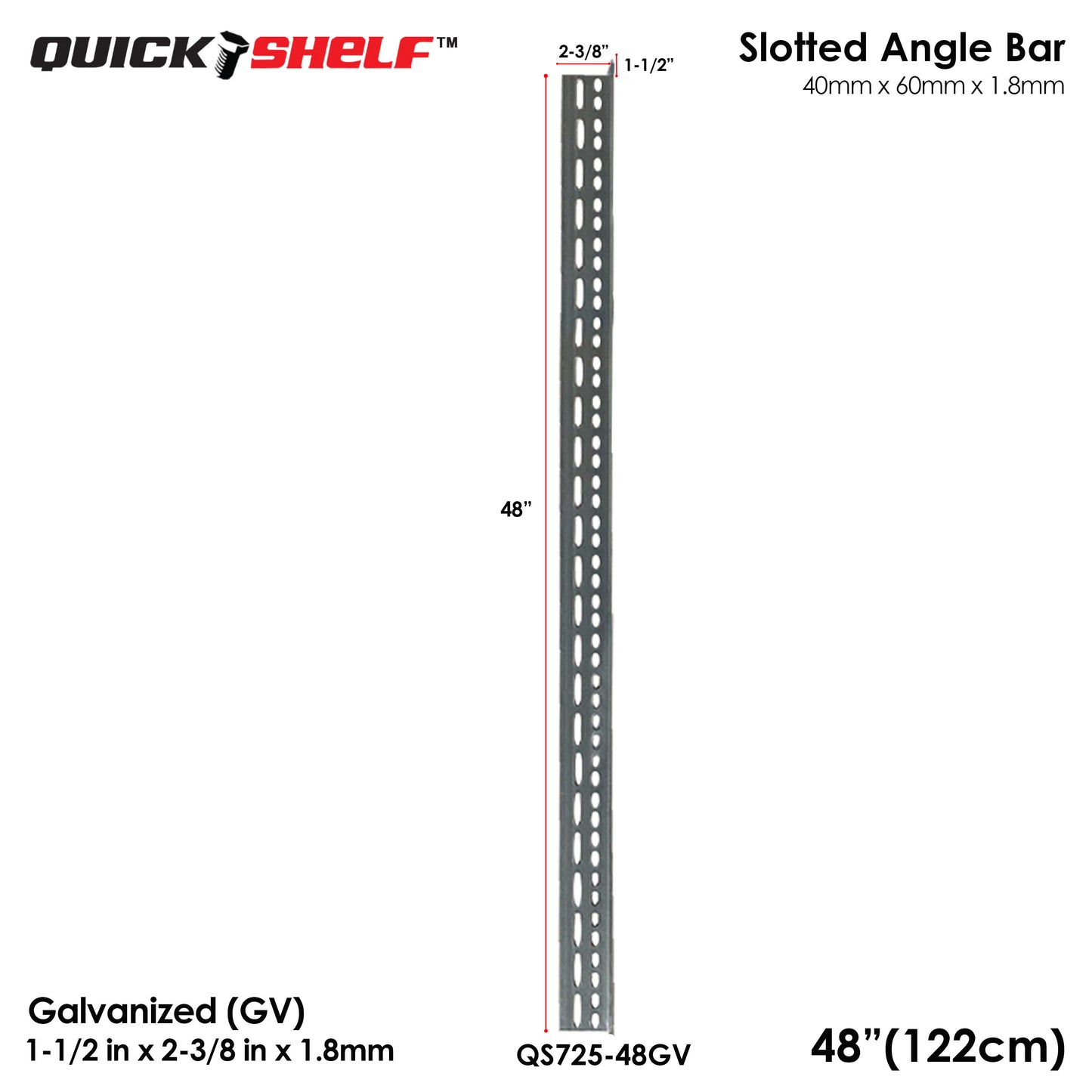 Quickshelf Big Slotted Angle Bar QS725, 1.5"x2.4"x1.8mm, DIY Heavy-Duty Storage Shelving [CAN EDIT]