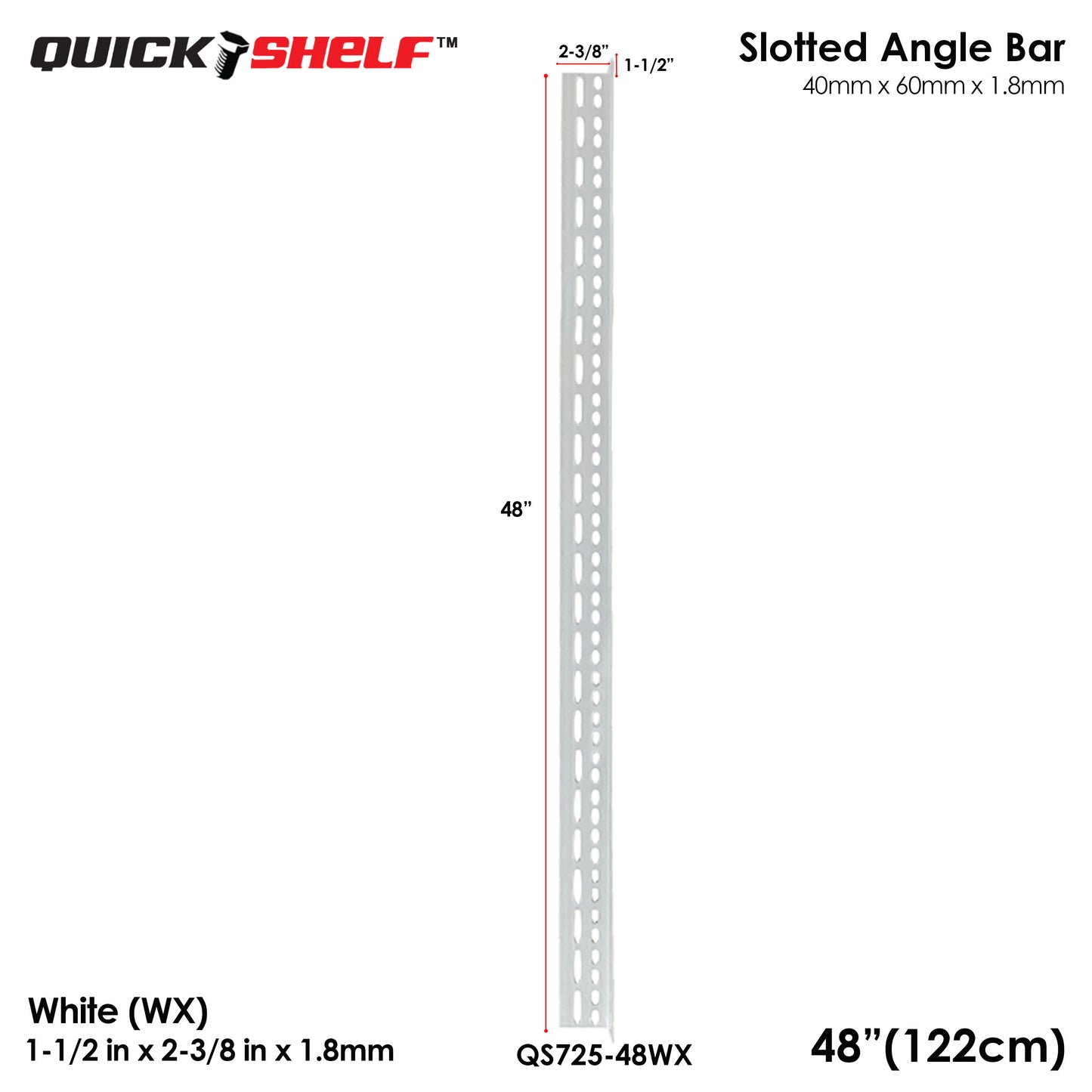 Quickshelf Big Slotted Angle Bar QS725, 1.5"x2.4"x1.8mm, DIY Heavy-Duty Storage Shelving [CAN EDIT]