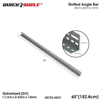 Quickshelf Big Slotted Angle Bar QS725, 1.5"x2.4"x1.8mm, DIY Heavy-Duty Storage Shelving [CAN EDIT]