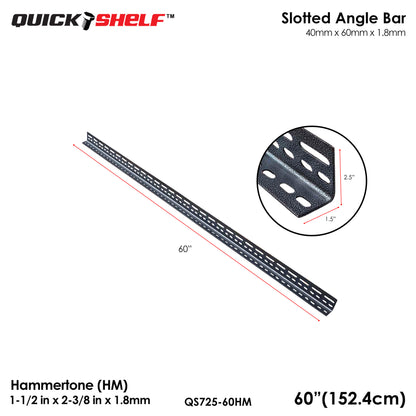 Quickshelf Big Slotted Angle Bar QS725, 1.5"x2.4"x1.8mm, DIY Heavy-Duty Storage Shelving [CAN EDIT]