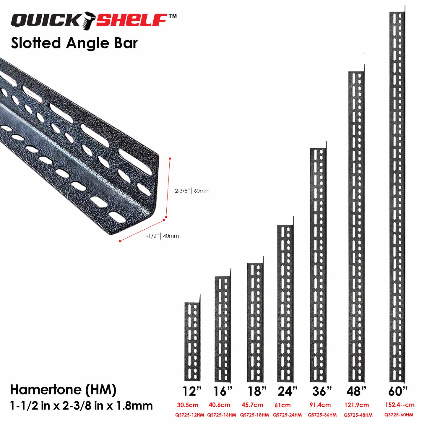 Quickshelf Big Slotted Angle Bar QS725, 1.5"x2.4"x1.8mm, DIY Heavy-Duty Storage Shelving [CAN EDIT]
