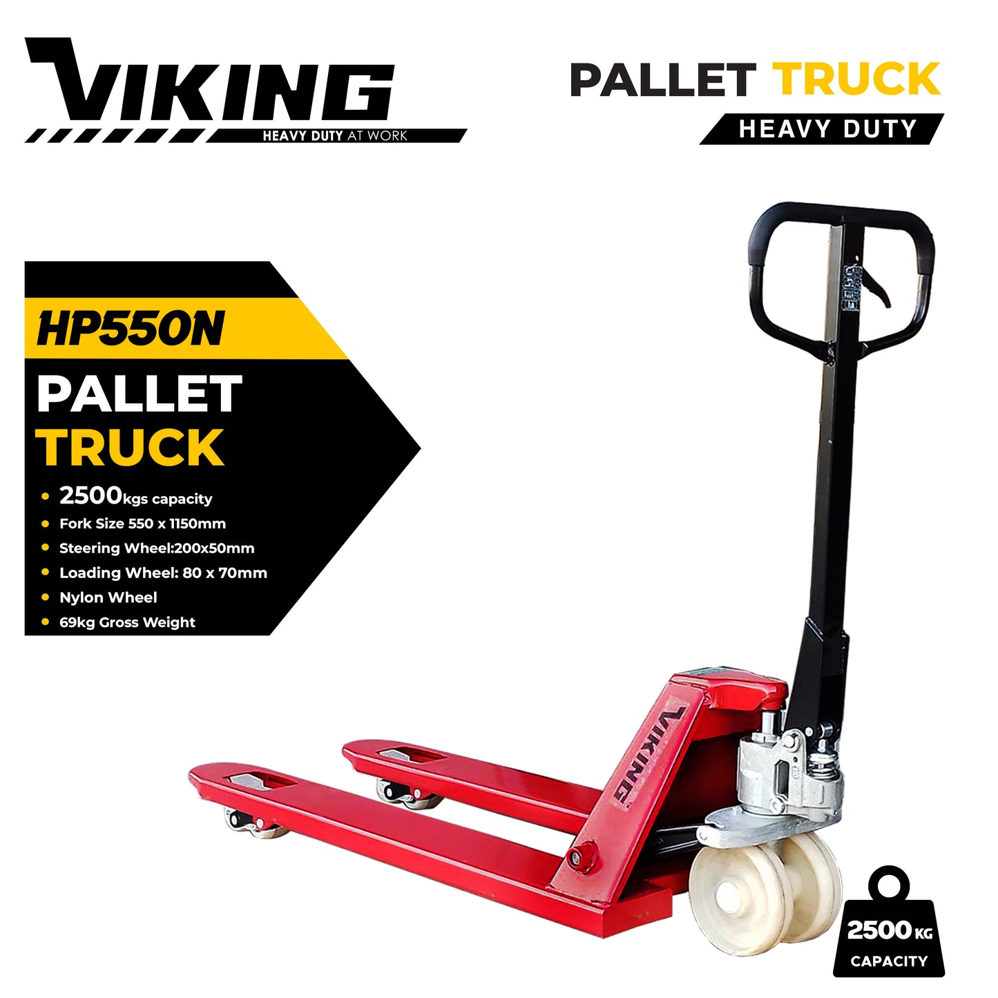 Viking Hand Pallet Truck 2.5-Ton | 2500kgs Load Capacity | Nylon Wheels | for Material Handling