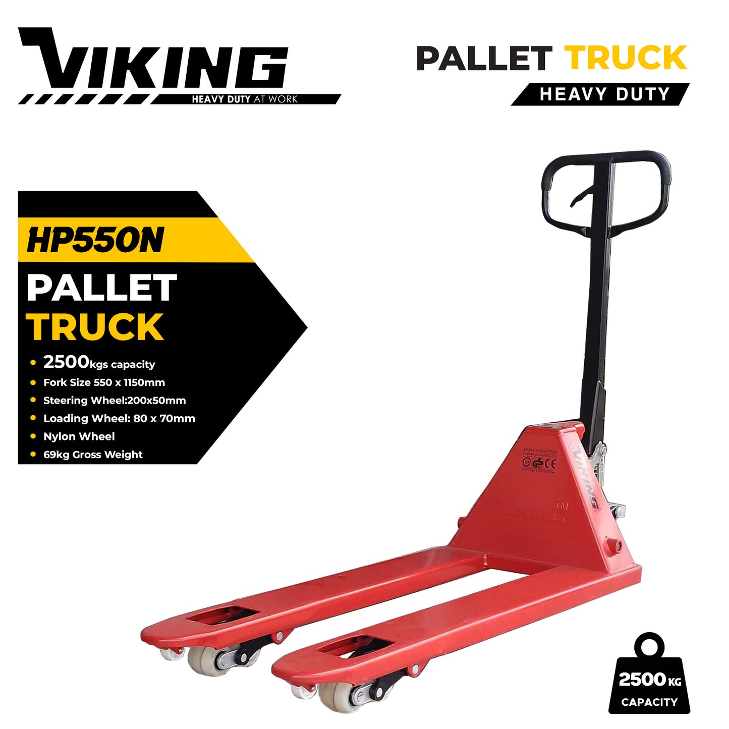 Viking Hand Pallet Truck 2.5-Ton | 2500kgs Load Capacity | Nylon Wheels | for Material Handling